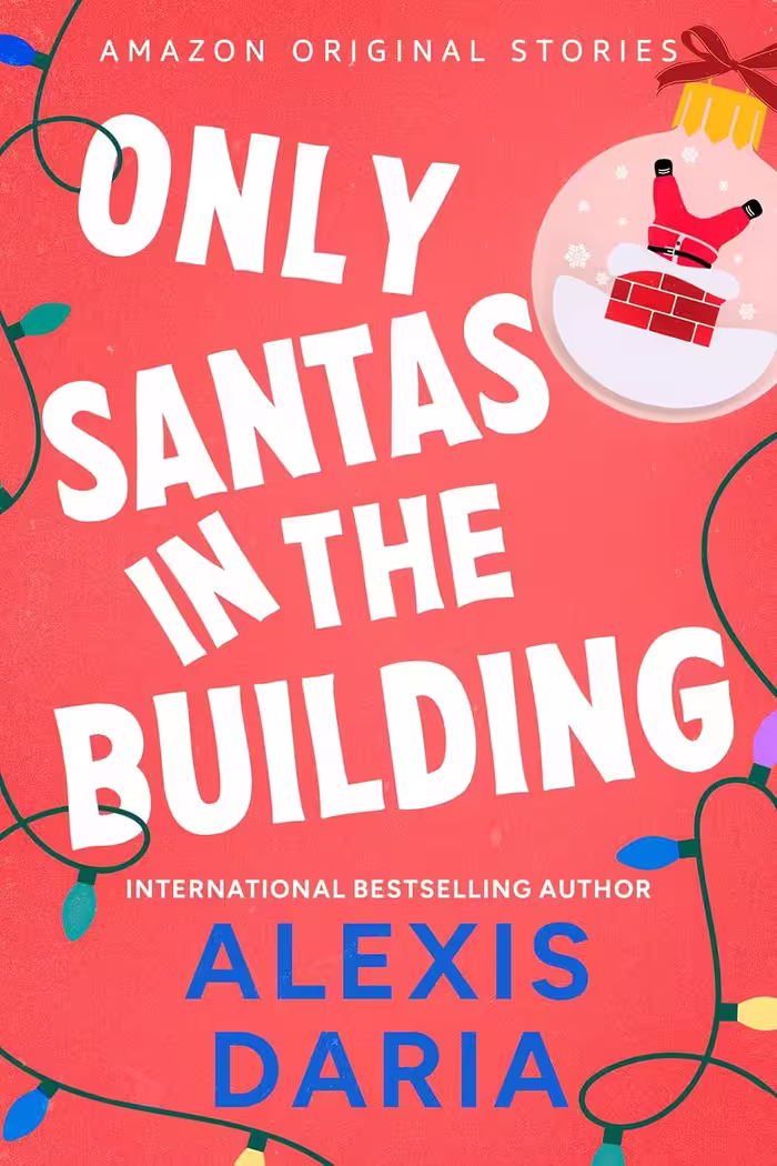 Only Santas in the Building (Under the Mistletoe Book 5)