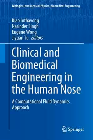 󾕇 دانلود کتاب Clinical And Biomedical Engineering In The Human Nose - A Computational Fluid Dynamics Approach, 2020 - دانلود کتاب های دانشگاهی