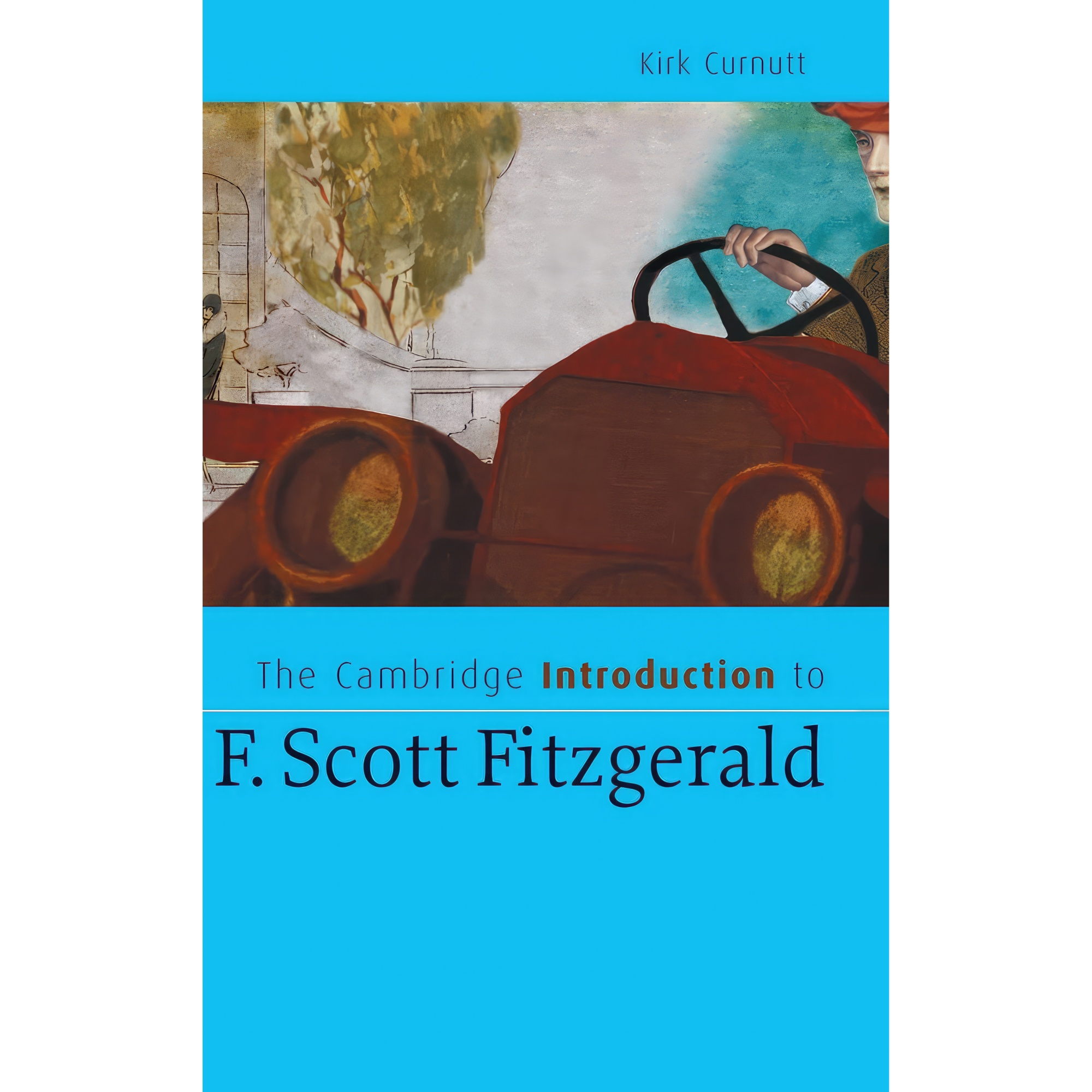 کتاب The Cambridge Introduction to F. Scott Fitzgerald  اثر Kirk Curnutt انتشارات Cambridge University Press