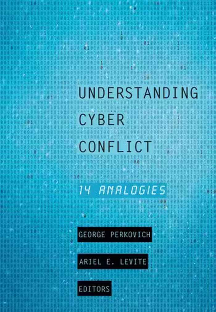 خرید و دانلود نسخه کامل کتاب Understanding Cyber Conflict: Fourteen Analogies
