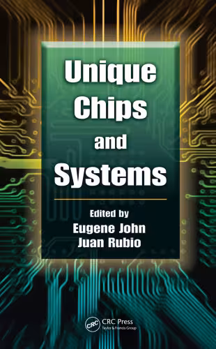 خرید و دانلود نسخه کامل کتاب Unique Chips and Systems (Computer Engineering Series)