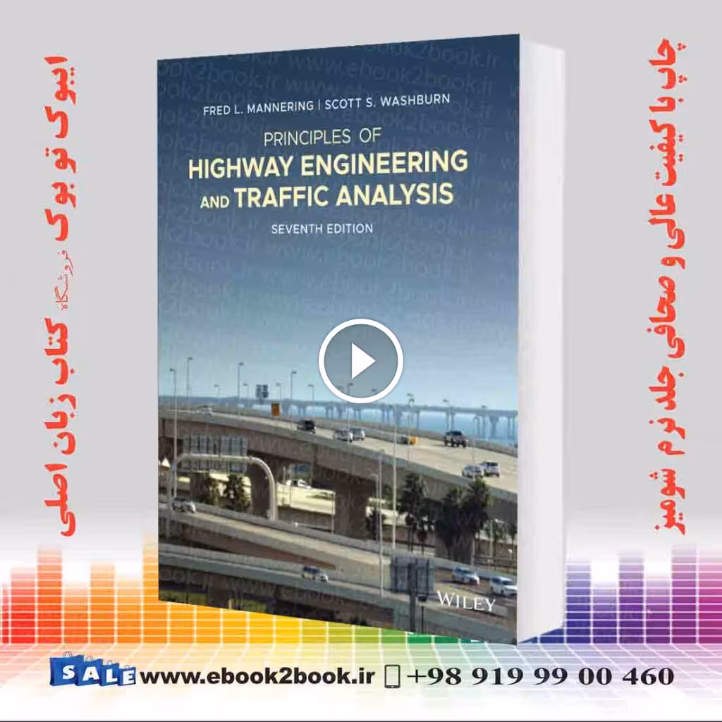Principles of Highway Engineering and Traffic Analysis 7th Edition