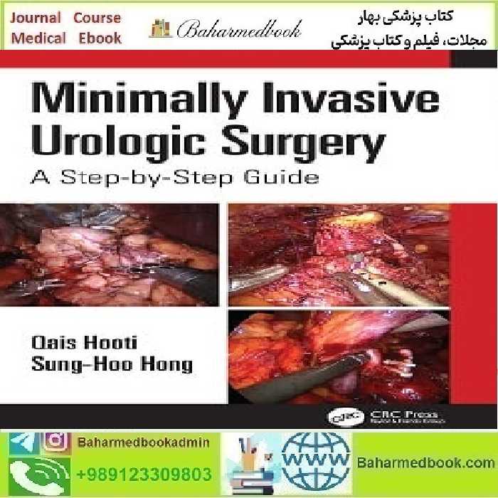 Minimally Invasive Urologic Surgery TRUE PDF price 1€ - کتاب پزشکی بهار