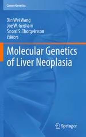 [PDF] دانلود کتاب Molecular Genetics Of Liver Neoplasia, 2011