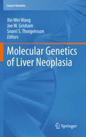 [PDF] دانلود کتاب Molecular Genetics Of Liver Neoplasia, 2011