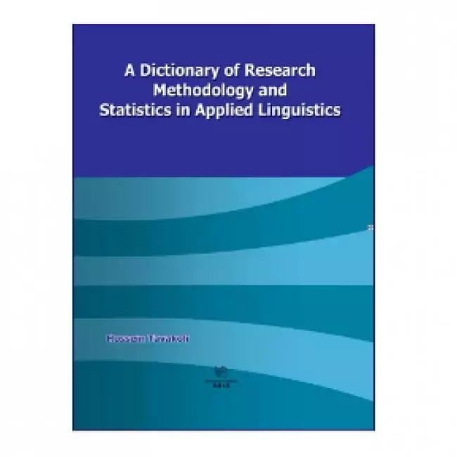 A Dictionary Of Research Methodology And Statistics In Applied Linguistics کتاب