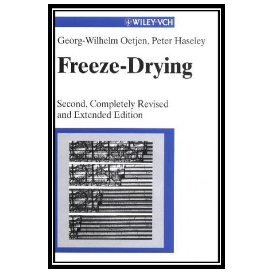 کتاب Freeze-Drying اثر Oetjen G and Haseley P انتشارات مؤلفین طلایی
