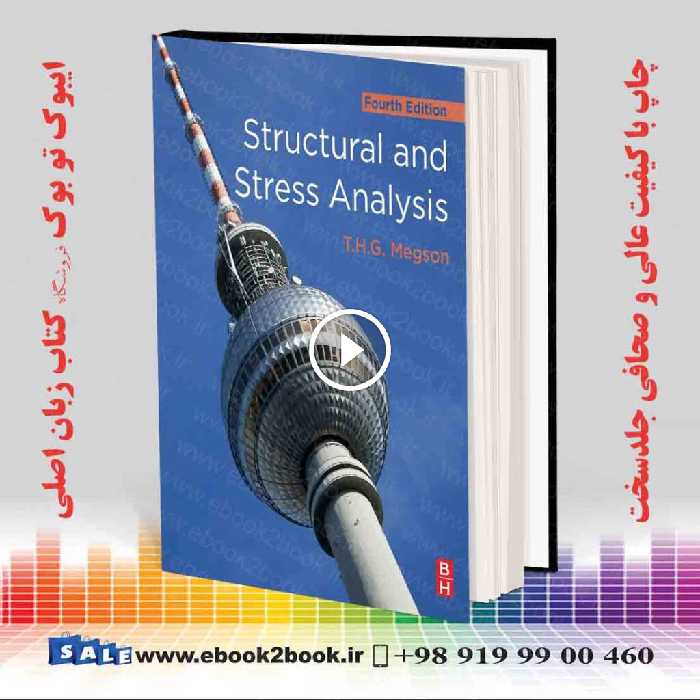 Structural and Stress Analysis 4th Edition
