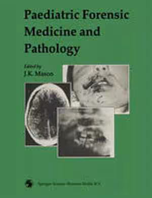[PDF] دانلود کتاب Paediatric Forensic Medicine And Pathology, 1989