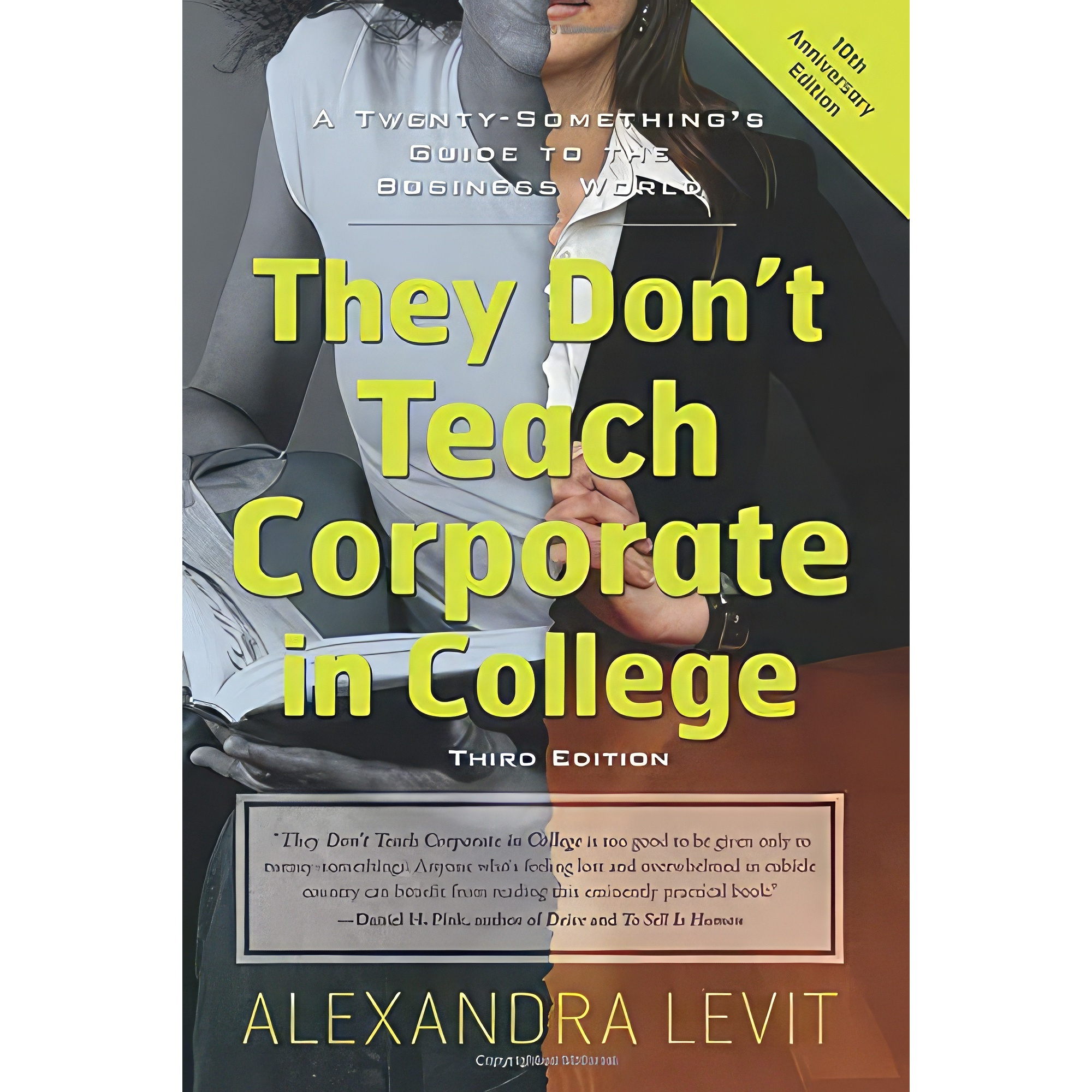 کتاب They Don;t Teach Corporate in College اثر Alexandra Levit انتشارات Weiser