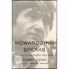 کتاب Howard Zinn Speaks اثر Howard Zinn and Anthony Arnove انتشارات Haymarket Books