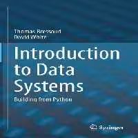خرید و دانلود نسخه کامل کتاب Introduction To Data Systems: Building From Python