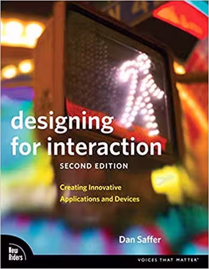 󾕇 دانلود کتاب Designing For Interaction - Creating Innovative Applications And Devices, 2nd ed, 2009 - دانلود کتاب های دانشگاهی