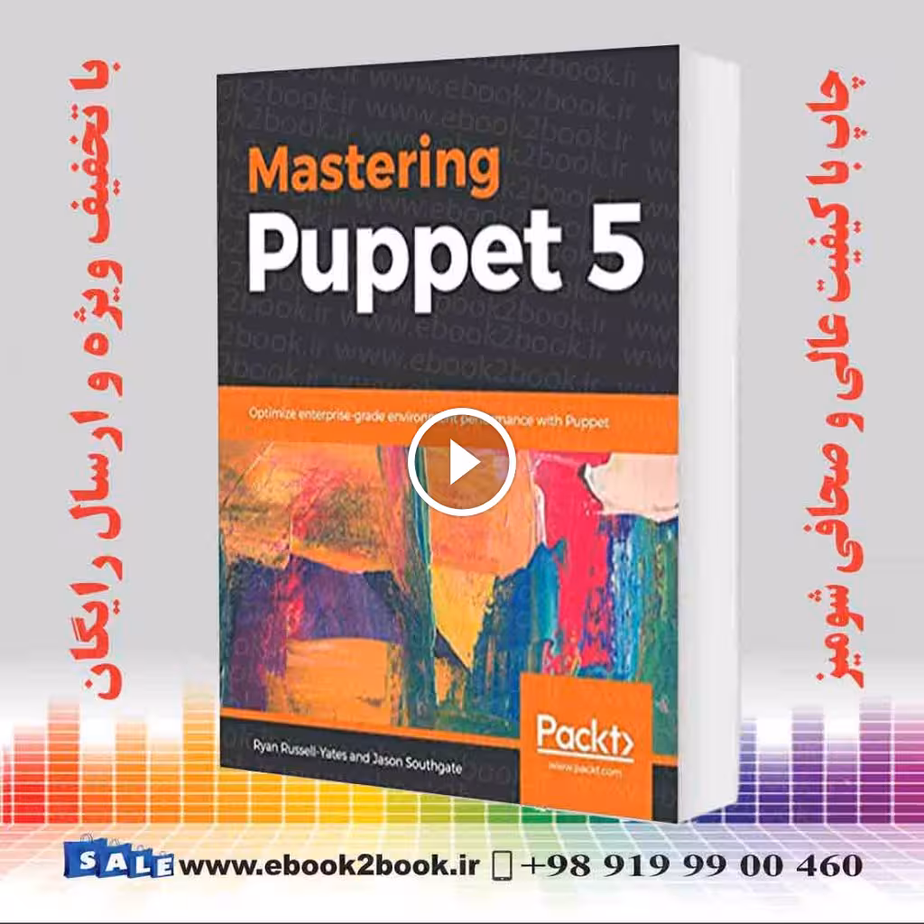 Mastering Puppet 5 : Optimize enterprise-grade environment performance with Puppet