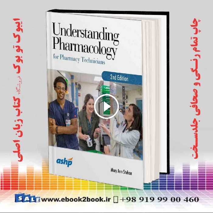 Understanding Pharmacology for Pharmacy Technicians 2nd Edition
