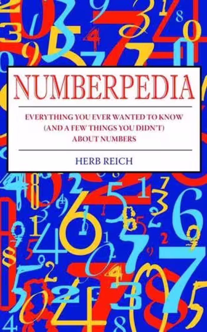 خرید و دانلود نسخه کامل کتاب Numberpedia: Everything You Ever Wanted to Know (and a Few Things You Didn't) About Numbers