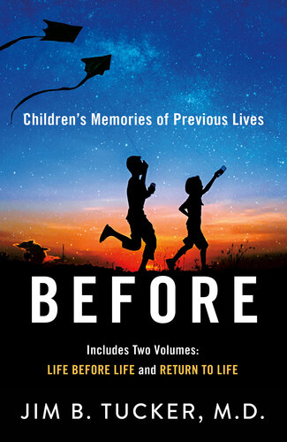 خرید و دانلود نسخه کامل کتاب Before: Children's Memories of Previous Lives - Pdf