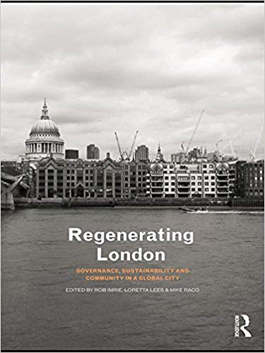 󾕇 دانلود کتاب Regenerating London - Governance, Sustainability And Community, 2009 - دانلود کتاب های دانشگاهی