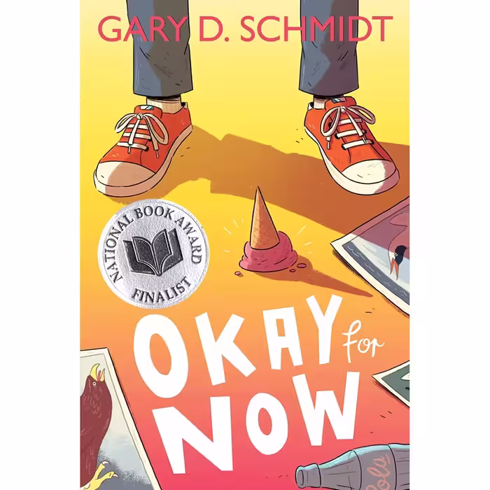 کتاب Okay For Now اثر Gary D. Schmidt انتشارات Clarion Books