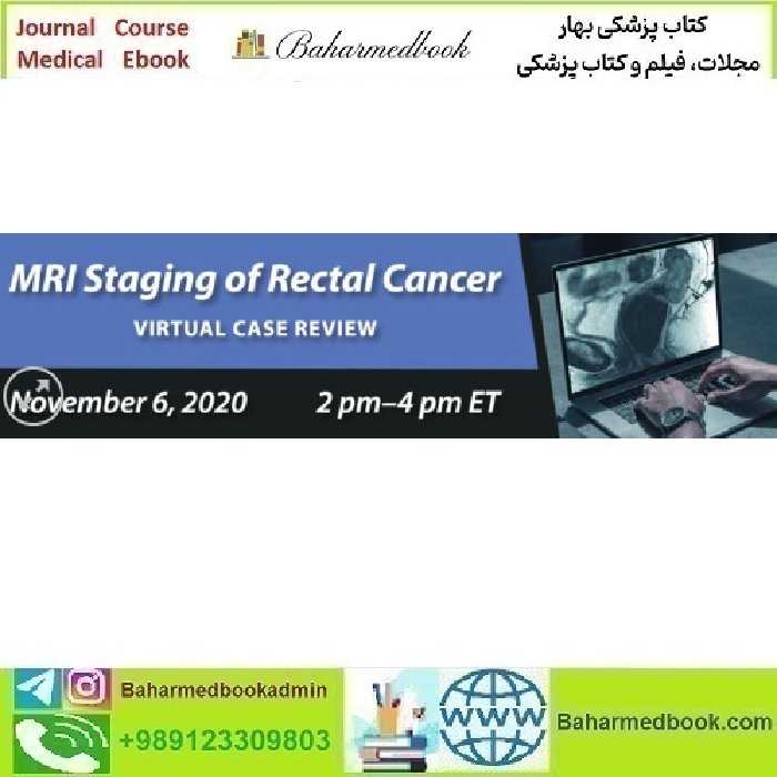 ARRS MRI Staging of Rectal Cancer Virtual Case Review 2020 v