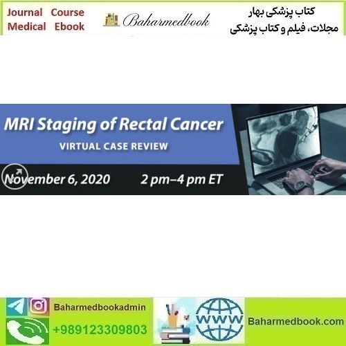 ARRS MRI Staging of Rectal Cancer Virtual Case Review 2020 v