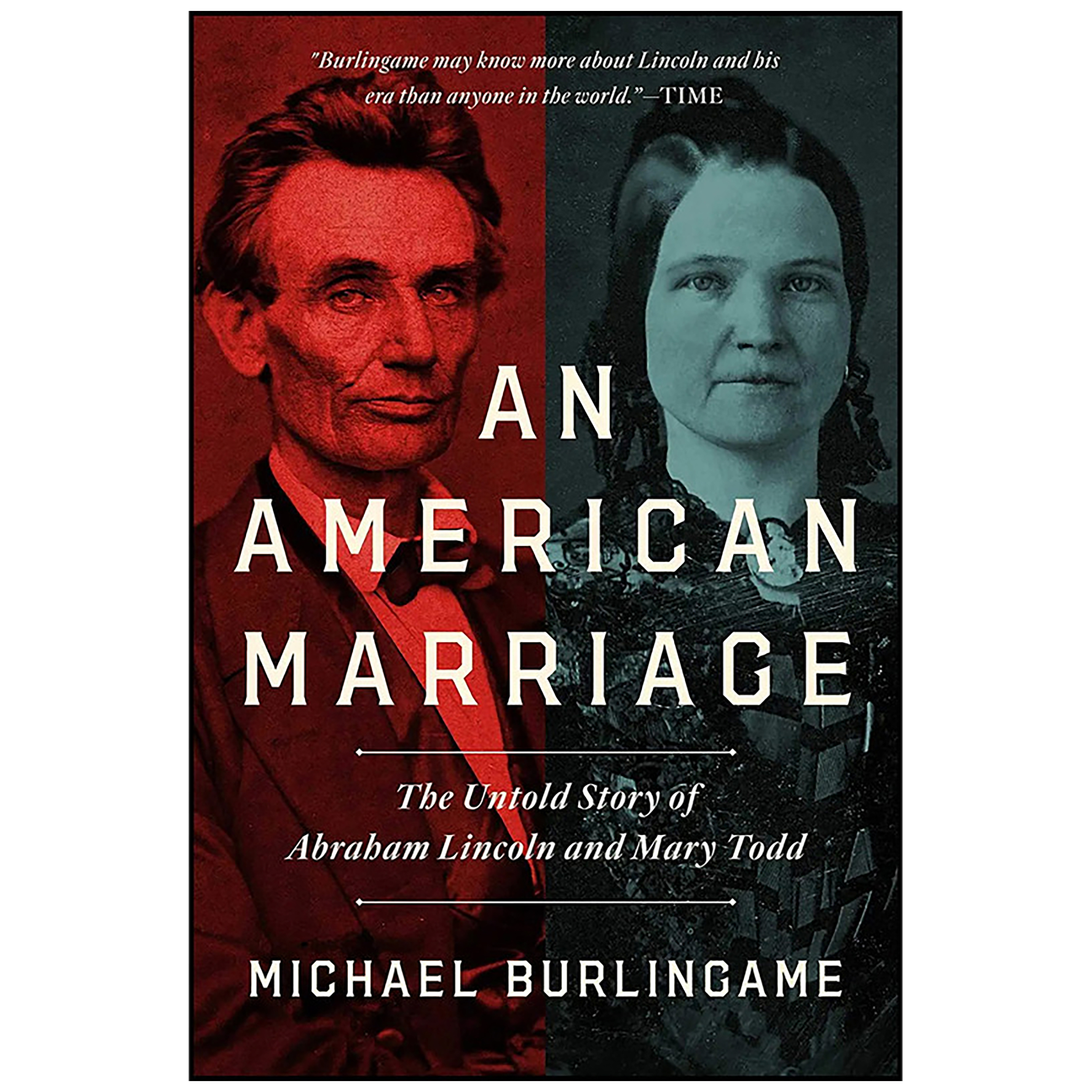 کتاب An American Marriage اثر Michael Burlingame انتشارات Pegasus Books