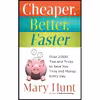 کتاب Cheaper Better Faster اثر Mary Hunt انتشارات تازه ها