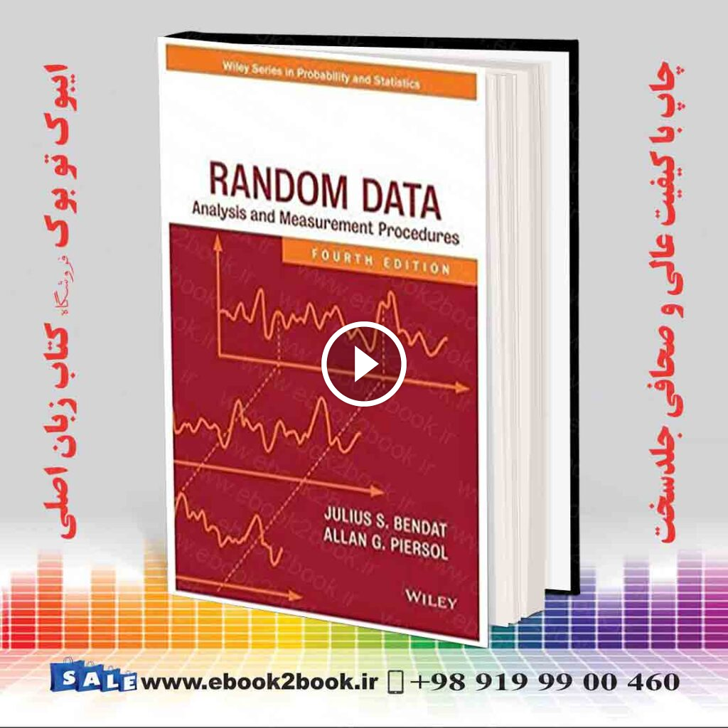 Random Data : Analysis and Measurement Procedures 4th Edition