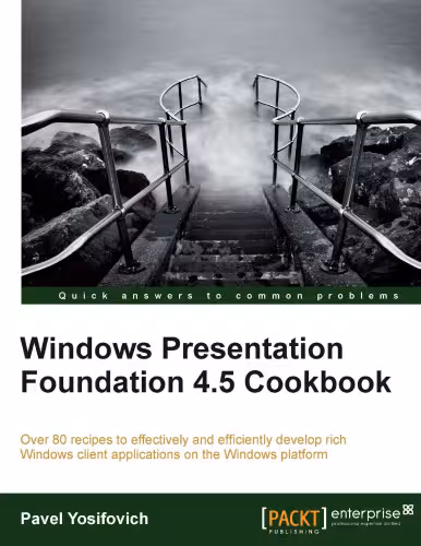 خرید و دانلود نسخه کامل کتاب Windows Presentation Foundation 4.5 Cookbook