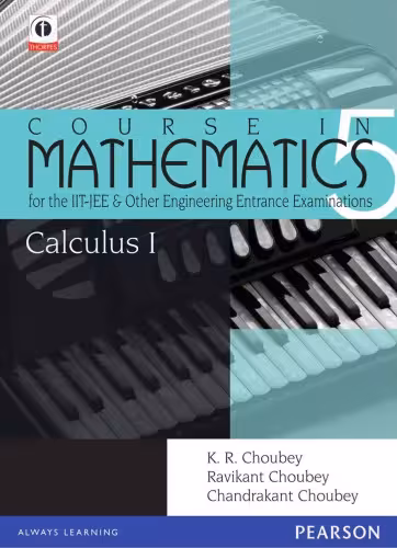 خرید و دانلود نسخه کامل کتاب Calculus 1 Course in Mathematics for the IIT JEE and Other Engineering Exams