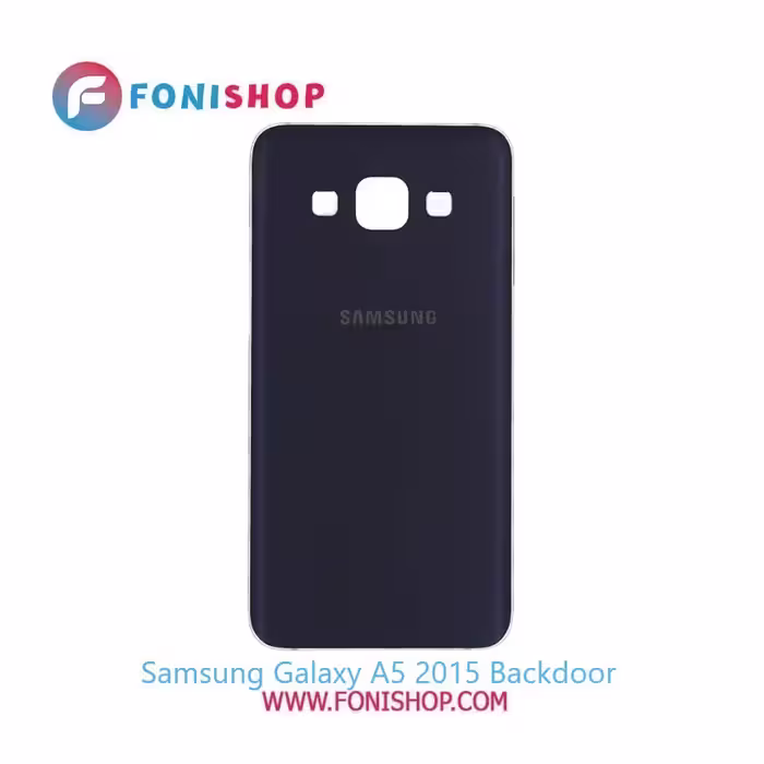 درب پشت گوشی سامسونگ گلکسی Samsung Galaxy A5 2015