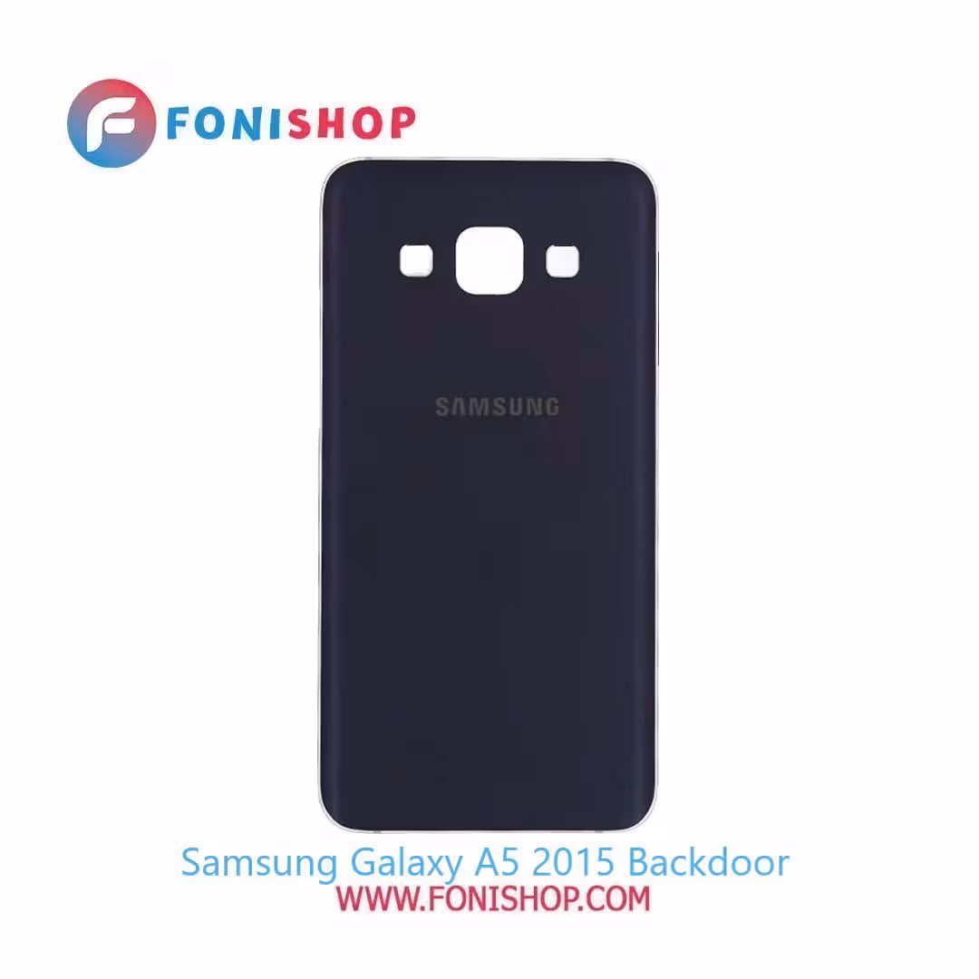 درب پشت گوشی سامسونگ گلکسی Samsung Galaxy A5 2015