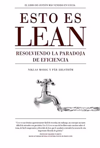 خرید و دانلود نسخه کامل کتاب Esto es lean: Resolviendo la paradoja de eficiencia (Spanish Edition) -   pdf