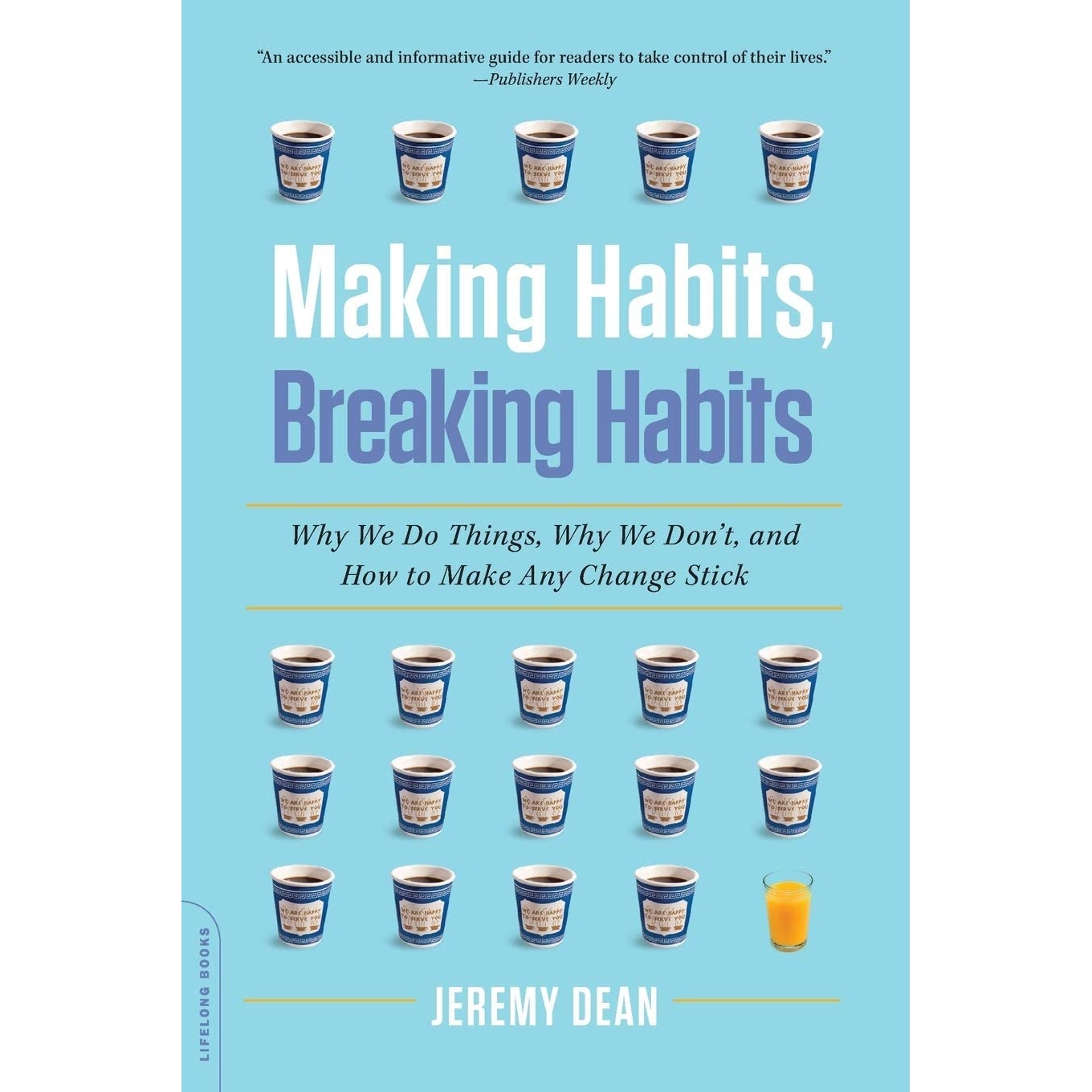 کتاب Making Habits, Breaking Habits اثر Jeremy Dean انتشارات تاره ها