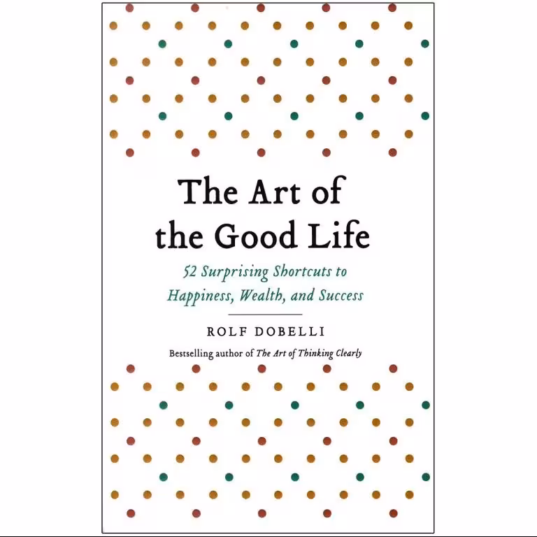 کتاب  هنر زندگی خوب The Art of the Good Life
