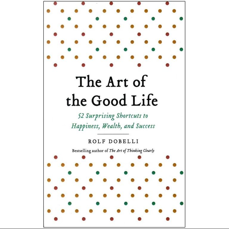 کتاب هنر زندگی خوب The Art of the Good Life
