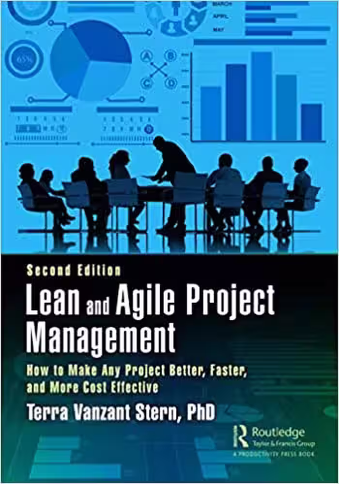 󾕇 دانلود کتاب Lean And Agile Project Management - How To Make Any Project Better, Faster, And More Cost Effective, 2nd ed, 2020 - دانلود کتاب های دانشگاهی