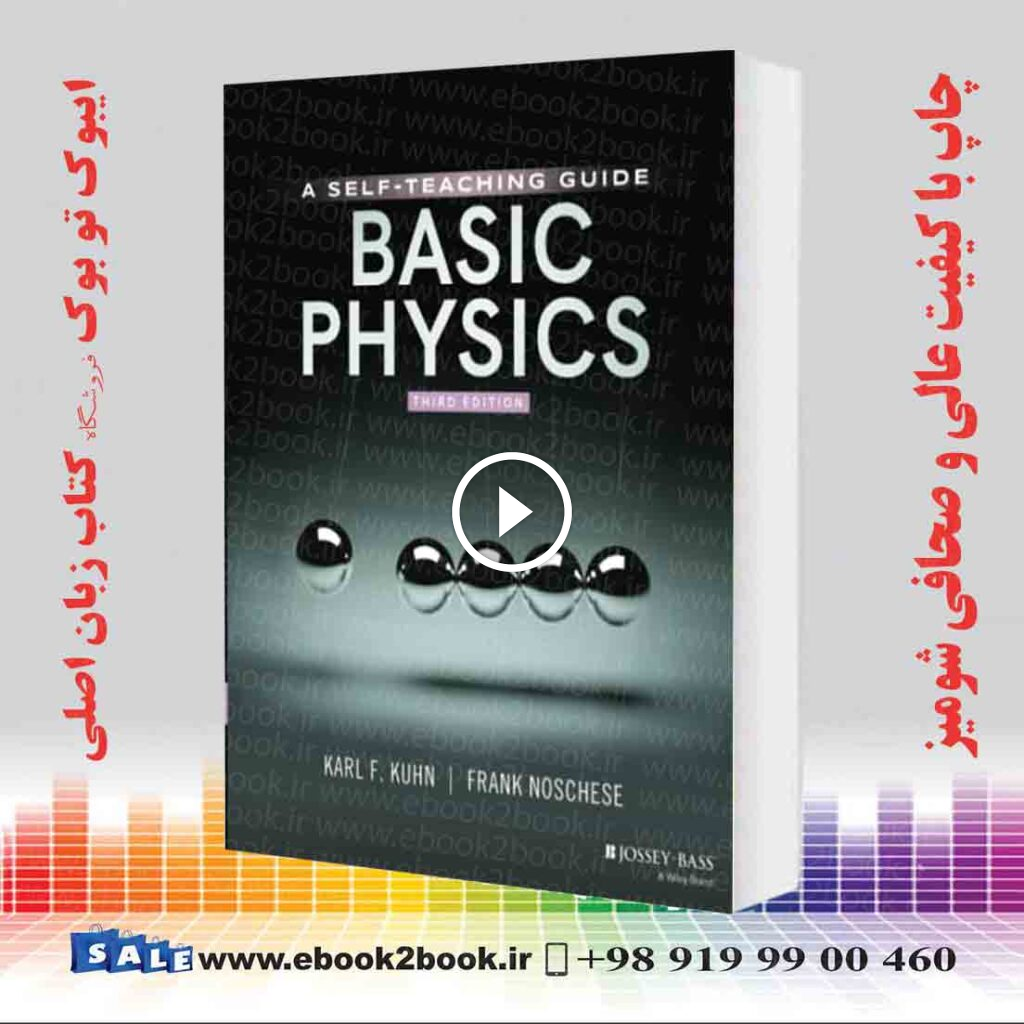 Basic Physics : A Self-Teaching Guide 3rd Edition