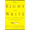 کتاب The Right to Write اثر Julia Cameron انتشارات Tarcher
