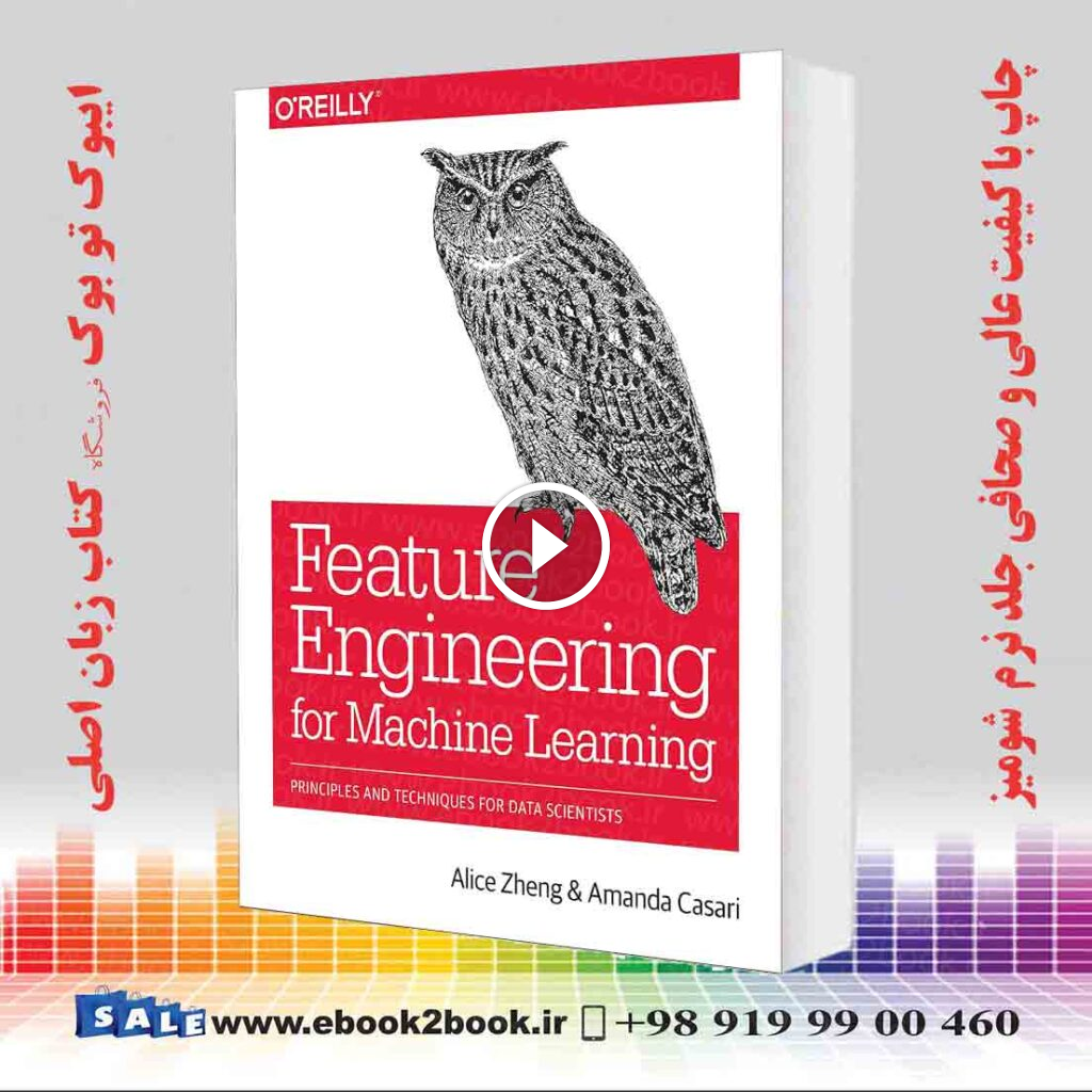 Feature Engineering for Machine Learning