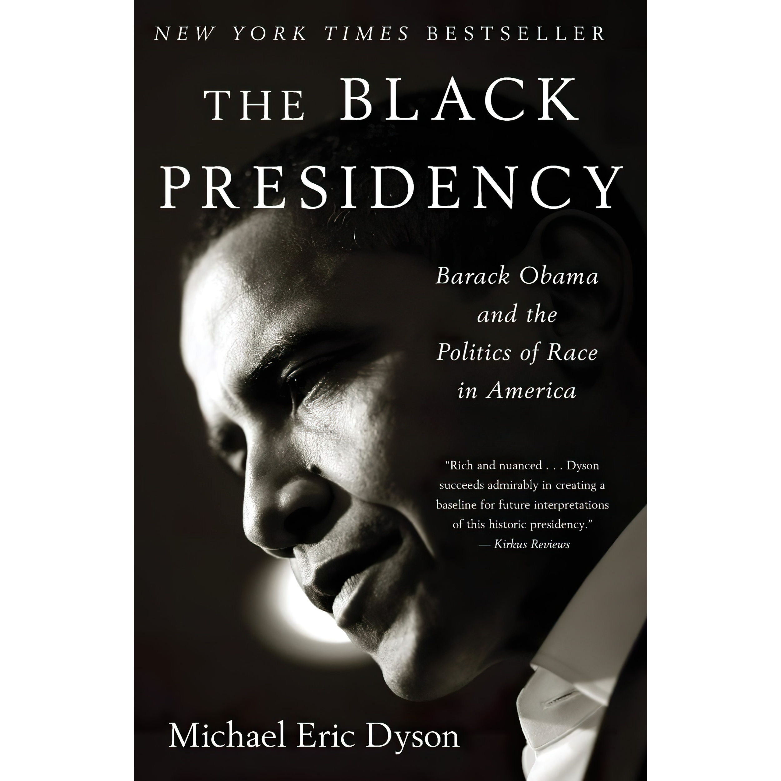 کتاب The Black Presidency اثر Michael Eric Dyson انتشارات Mariner Books