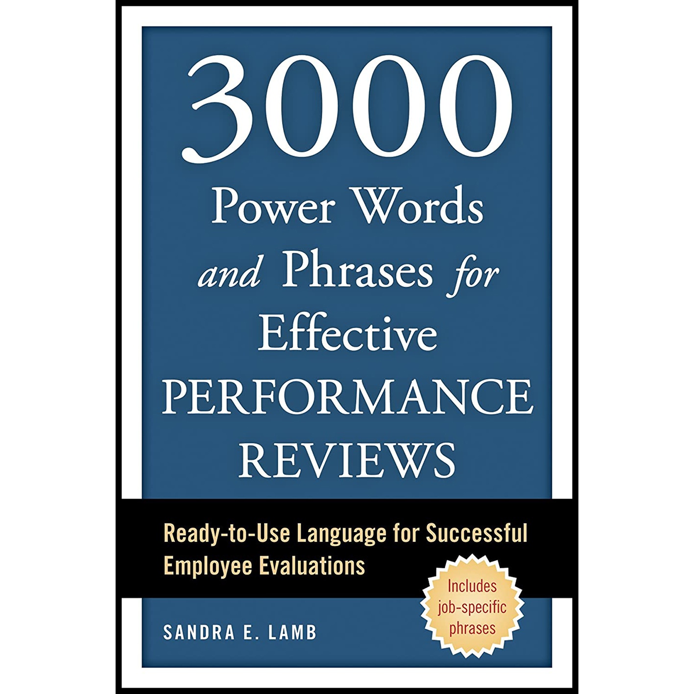 کتاب 3000 Power Words and Phrases for Effective Performance Reviews اثر Sandra E Lamb انتشارات Ten Speed Press