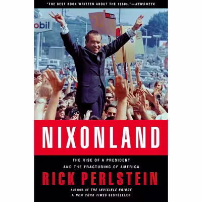 کتاب Nixonland اثر Rick Perlstein انتشارات Scribner