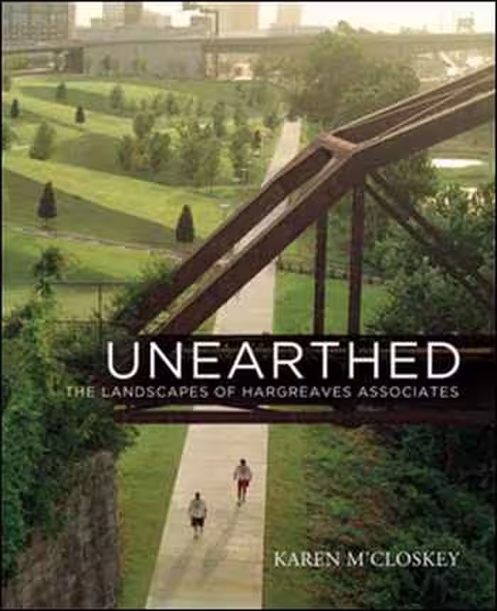 󾕇 دانلود کتاب Unearthed- The Landscapes of Hargreaves Associates - دانلود کتاب های دانشگاهی