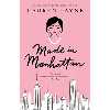 کتاب Made in Manhattan اثر Lauren Layne  انتشارات Gallery Books