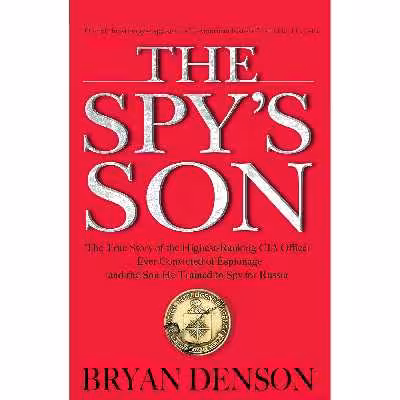 کتاب Spys Son, The اثر Bryan Denson and Jason Culp انتشارات Audible Studios on Brilliance