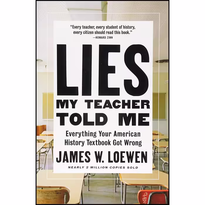 کتاب Lies My Teacher Told Me اثر James W. Loewen انتشارات The New Press
