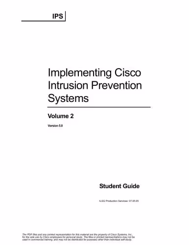 خرید و دانلود نسخه کامل کتاب Cisco Systems. Implementing Cisco Intrusion Prevention Systems. Volume 2. Student Guide