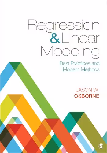 خرید و دانلود نسخه کامل کتاب Regression &amp; Linear Modeling: Best Practices and Modern Methods