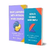 خرید و دانلود نسخه کامل کتاب Kotlin Coding and Deep Learning with Python Made Simple: A Beginner’s Guide to Programming